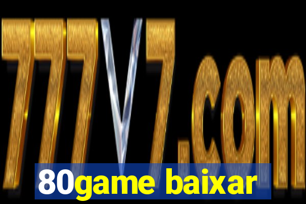 80game baixar